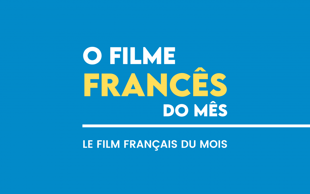 O Filme Francês do Mês